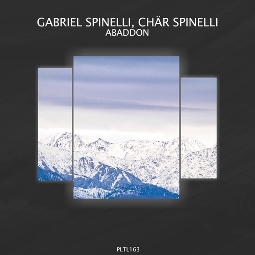 Chär Spinelli, Gabriel Spinelli - Abaddon [PLTL163]